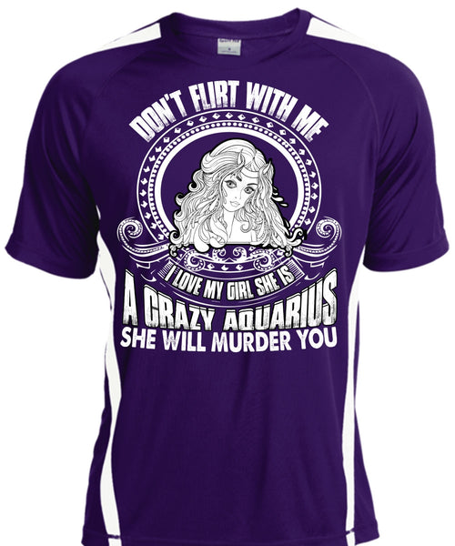 She Is A Crazy Aquarius T Shirt, I Love My Girl T Shirt, Cool Shirt