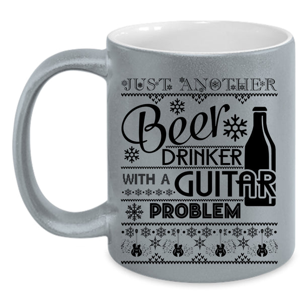 With A Guitar Problem Coffee Mug, Just Another Beer Drinker Accent Mug