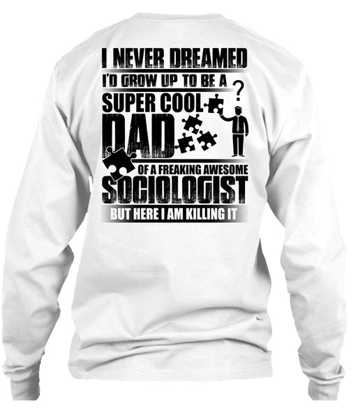 I'd Grow Up To Be A Cool Dad T Shirt, Being A Dad T Shirt