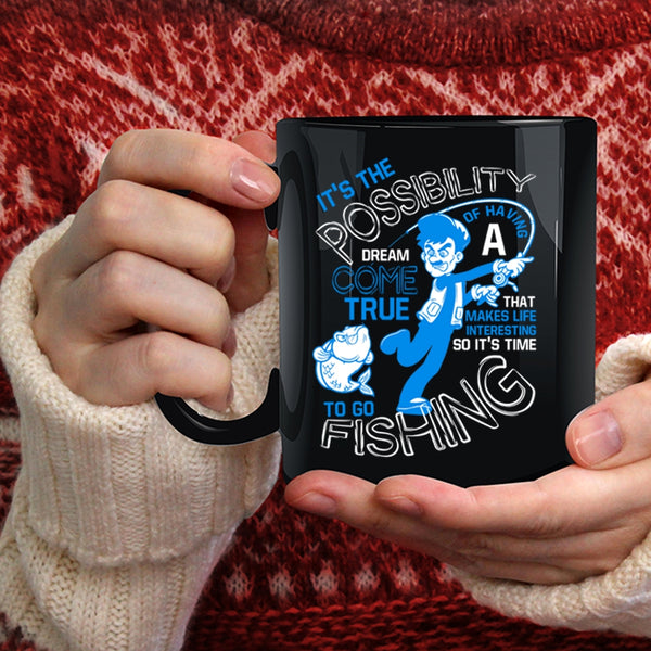 It's Time To Go Fishing Coffee Mug, Funny Fishing Coffee Cup