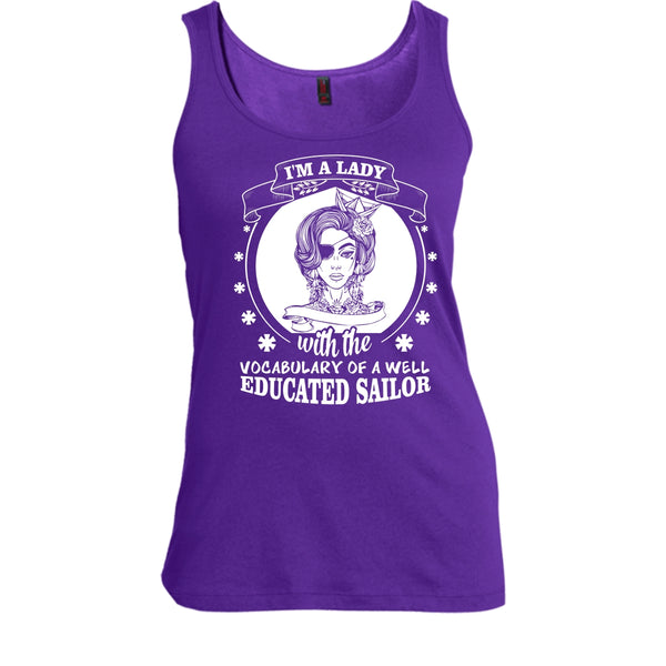 I'm A Lady Shirt, With The Vocabulary Of A Well Educated Sailor Shirt