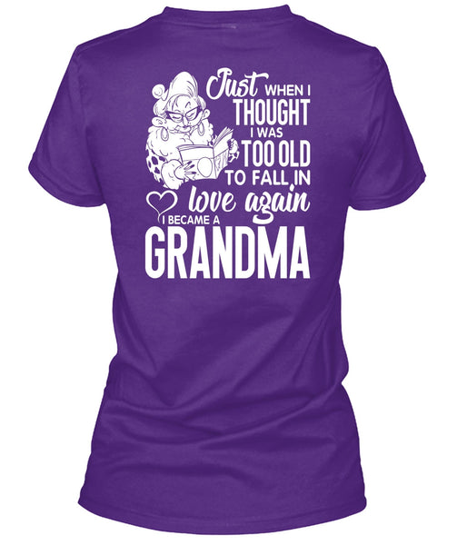 I Became A Grandma T Shirt, Love Again T Shirt