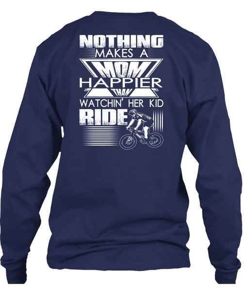 Nothing Makes A Mom T Shirt, Watching Her Kid Ride T Shirt
