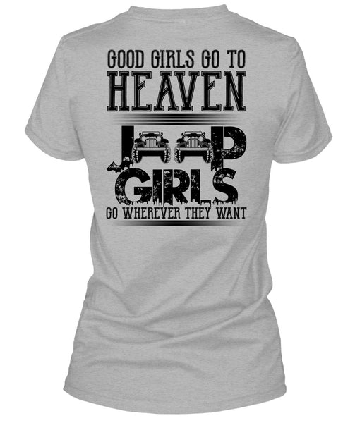 Good Girls Go To Heaven Jeep Girls T Shirt, I Love Jeep T Shirt