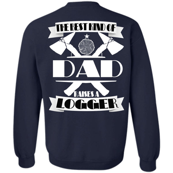 Being A Logger T Shirt, I Love Logger Sweatshirt