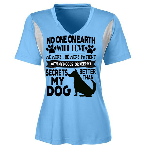 Secrets Better Than My Dog T Shirt, I Love My Dogs T Shirt, Awesome T-Shirts
