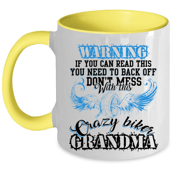 Crazy Grandma Coffee Mug, Don't Mess With This Crazy Biker Grandma Accent Mug
