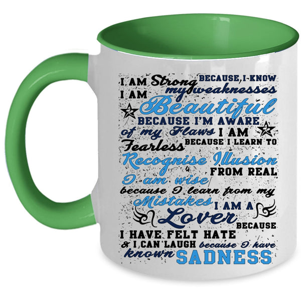 I Am Beautiful Coffee Mug, I Am Strong Accent Mug