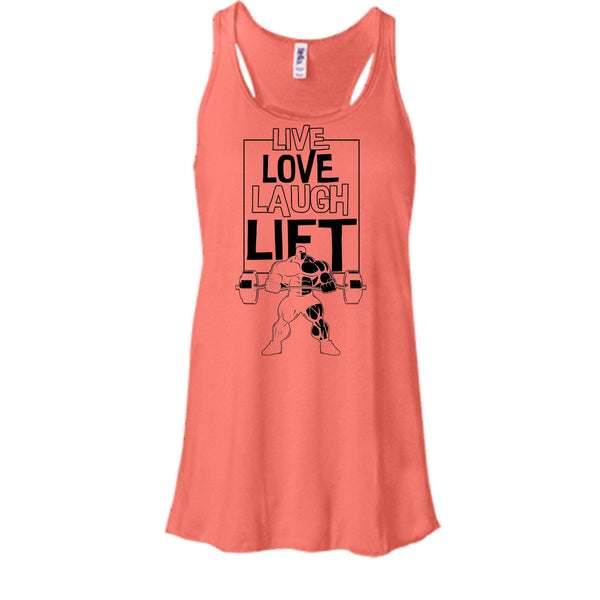 Live Love Laugh Lift T Shirt, Gift For Gymmer Tank Top