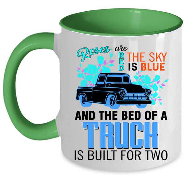 The Bed Of A Truck Coffee Mug, Roses Are Red The Sky Is Blue Accent Mug