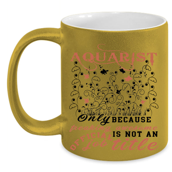Cute Aquariumist Coffee Mug, Aquarist Accent Mug