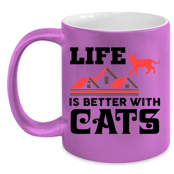 Life Is Better With Cats Cup, Lovely Cats Mug
