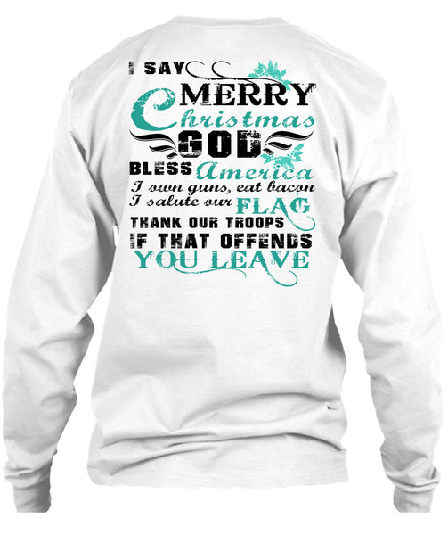 I Say Merry Christmas T Shirt, This Girl Loves Christmas T Shirt