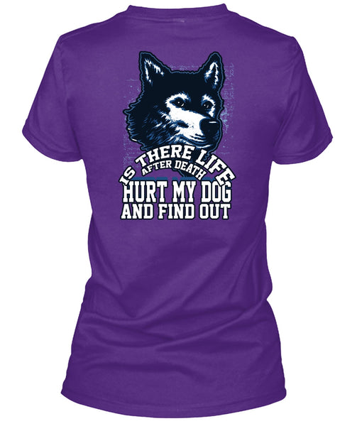 Hurt My Dog T Shirt, My Favorite T Shirt