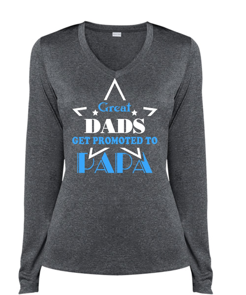 Great Dads Get Promoted To Papa T Shirt, Father's Day T Shirt (Ladies LS Heather V-Neck)