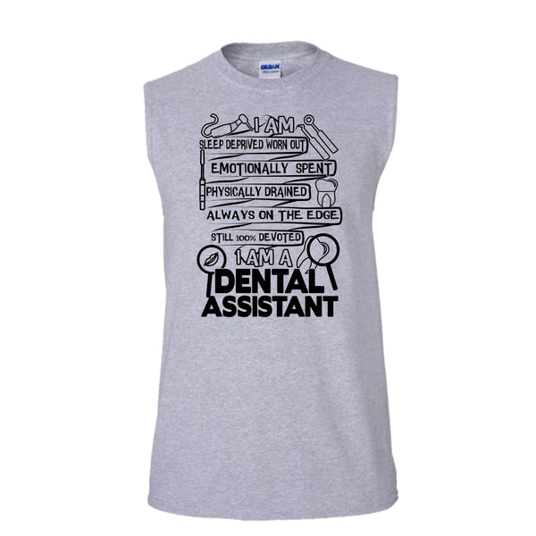 I Am A Dental Assistant T Shirt, Gift For Dental Assistant T Shirt, Awesome t-shirts (Men's Cotton Sleeveless)