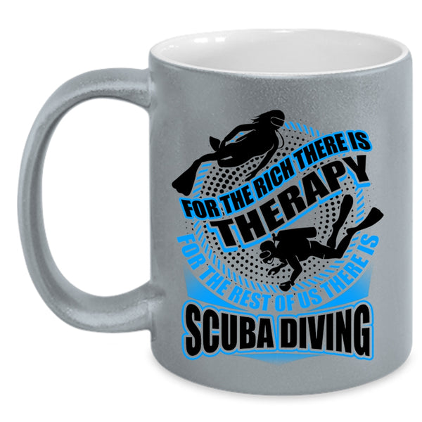 Funny Diving Coffee Mug, For The Best Of Us There Is Scuba Diving Accent Mug