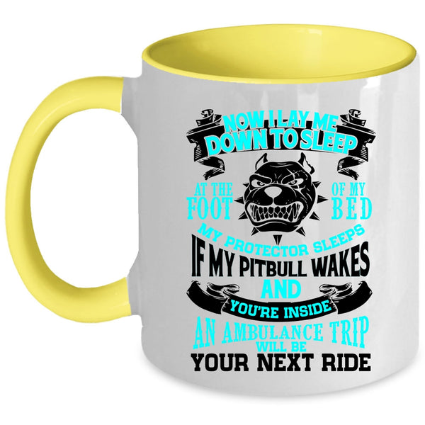 Cool Gift For Pitbull Lovers Coffee Mug, My Pit Bull Accent Mug