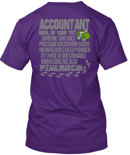 Who Does Precision Guesswork T Shirt, Being An Accountant T Shirt