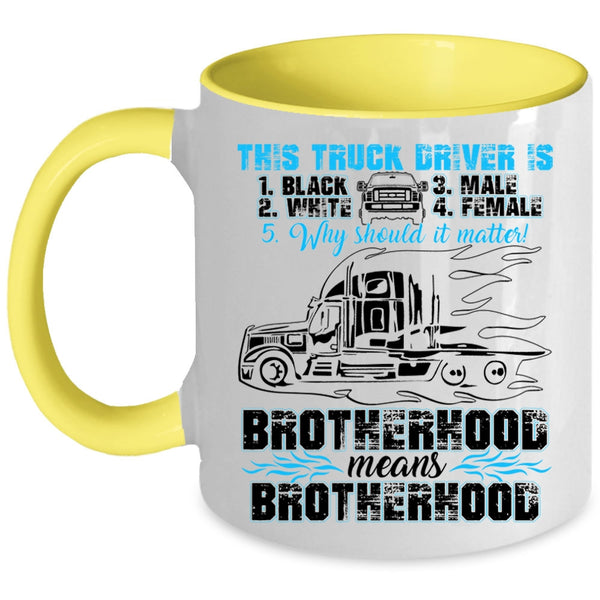 Cool Gift For Truck Driver Coffee Mug, Truck Driver Accent Mug