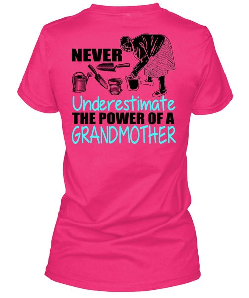 The Power Of A Grandmother T Shirt, I Love Nana T Shirt