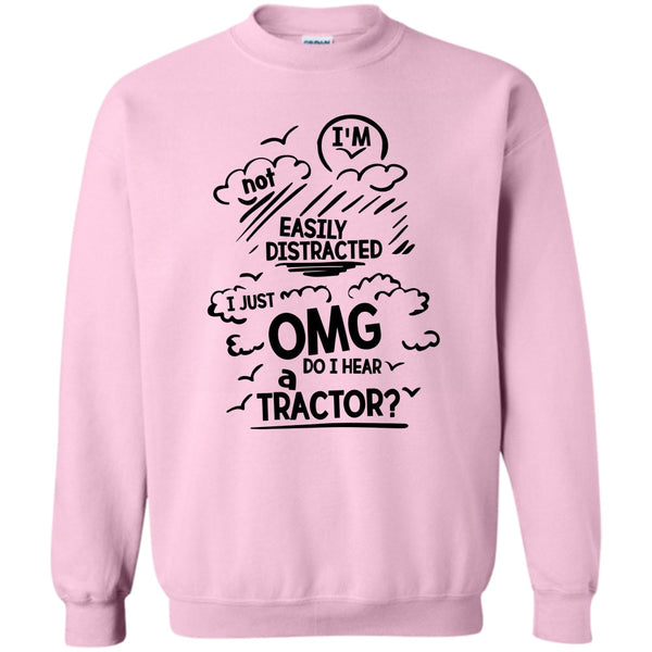 Funny Farmer T Shirt, I'm Not Easily Distracted Sweatshirt