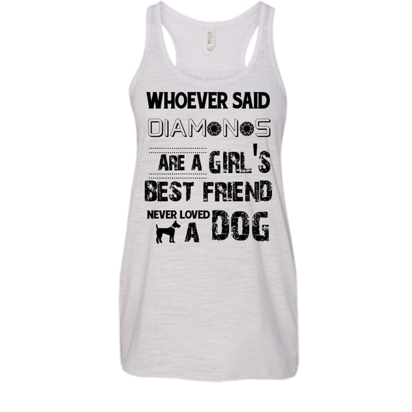 Girl's Best Friend Never Loved A Dog Shirt, Cool Dog Shirt