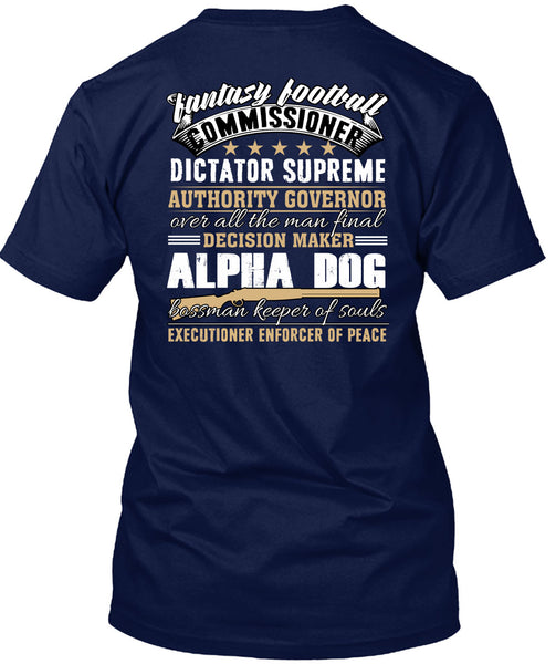 Decision Maker Alpha Dog T Shirt, Fantasy Football T Shirt