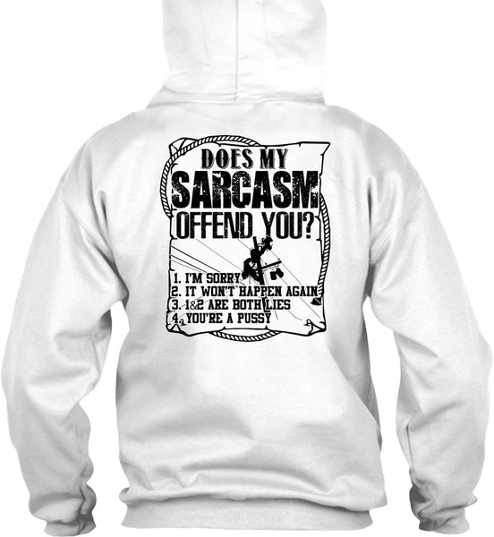 Does Sarcasm Offend You T Shirt, I Love Lineman T Shirt