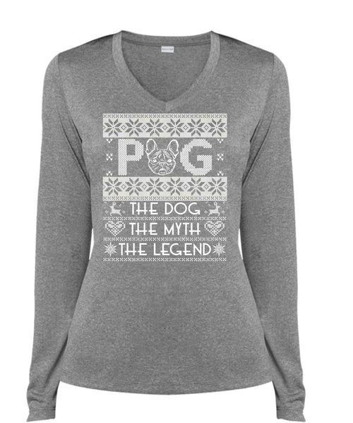 Pug The Dog The Myth The Legend T Shirt, My Favorite T Shirt, Cool Shirt (Ladies LS Heather V-Neck)
