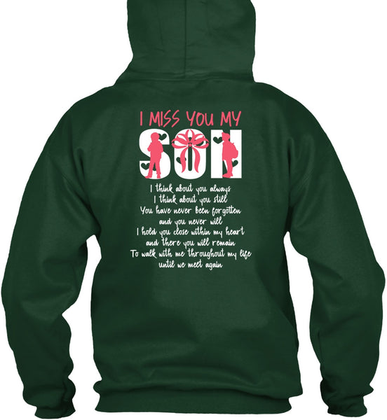I Miss You Son T Shirt, Being A Son T Shirt