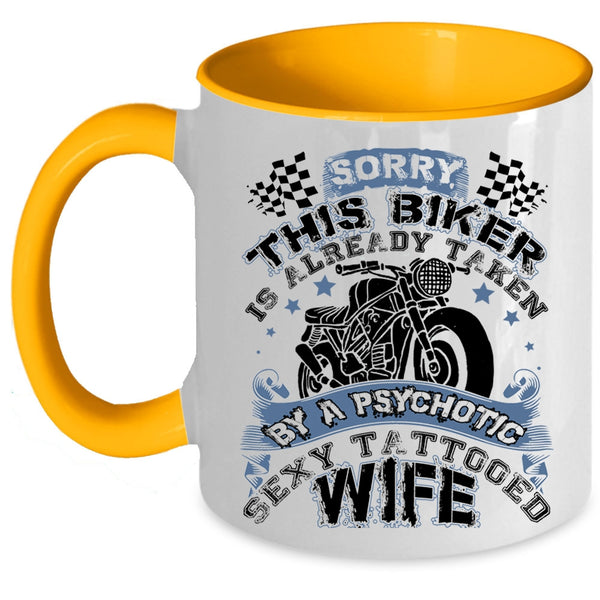 Tattooed Wife Coffee Mug, This Biker Is Already Taken By A Tattooed Wife Accent Mug