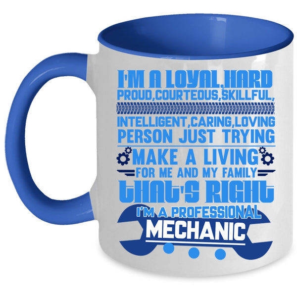 Funny Mechanics Coffee Mug, I'm A Professional Mechanic Accent Mug