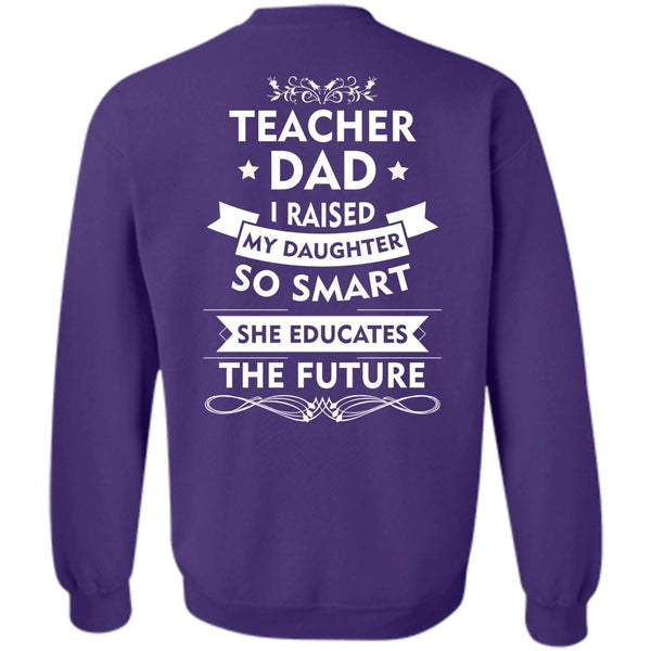 She Educates The Future T Shirt, My Job Sweatshirt