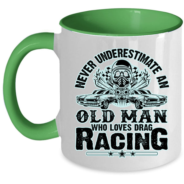 Awesome Grandpas Coffee Mug, An Old Man Loves Drag Racing Accent Mug