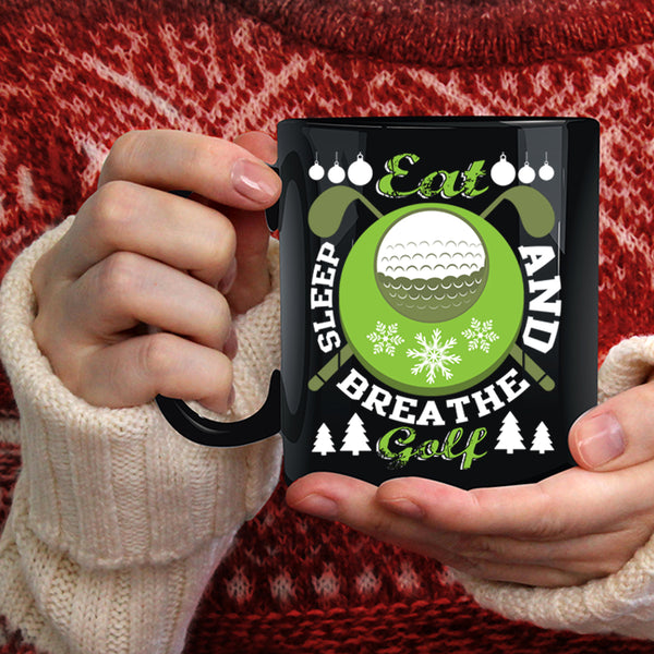 Eat Sleep And Breathe Golf Coffee Mug, Outdoor Coffee Cup
