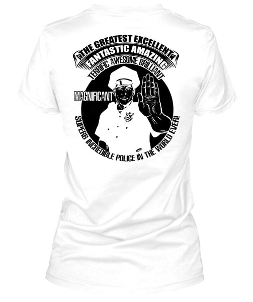 Police In The World Ever T Shirt, I Love Police T Shirt