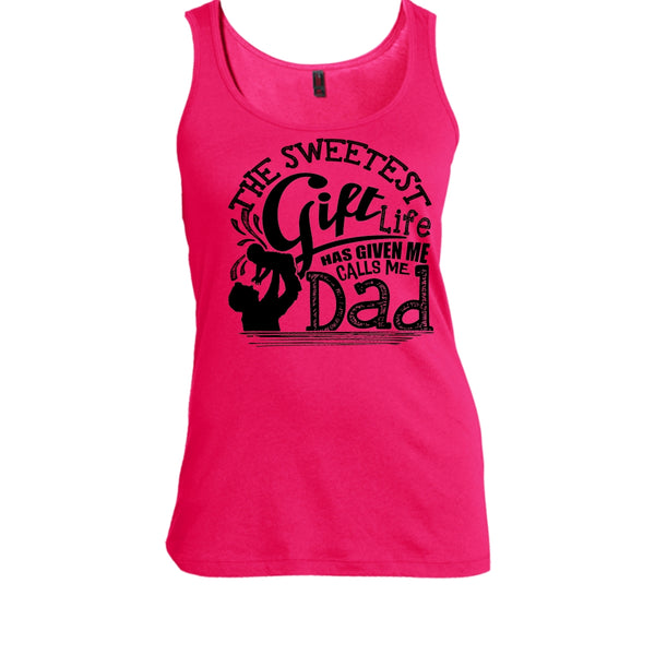 The Sweetest Gift  T Shirt, Father's Day Gift Tank Top