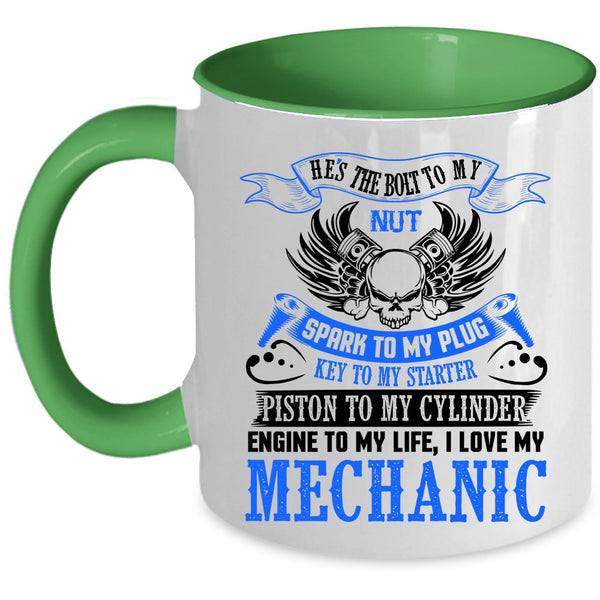 Cute Gift For Mechanics Coffee Mug, I Love My Mechanic Accent Mug