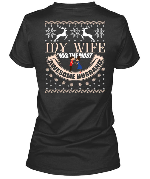My Wife Has The Most Awesome Husband T Shirt, This Girl Loves Christmas T Shirt
