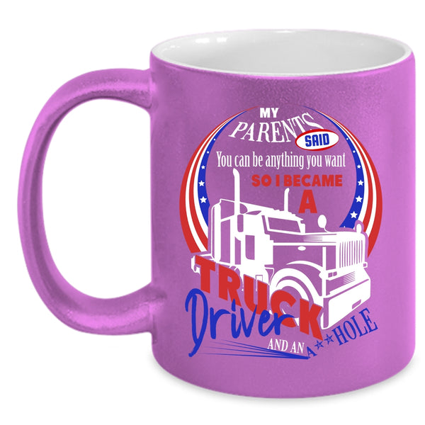 I Became A Truck Driver Coffee Mug, Cute Truck Driver Coffee Cup