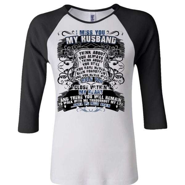 I Miss You My Husband T Shirt, I Love Husband T Shirt, Awesome T-Shirts