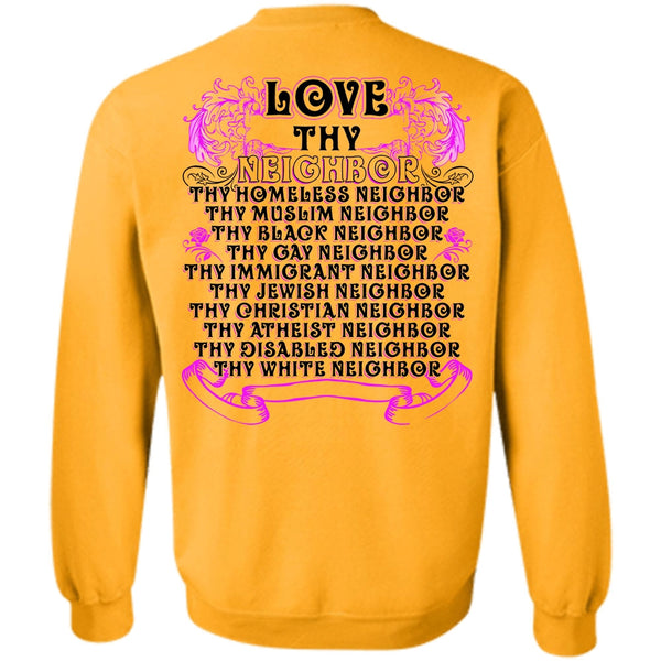 I Love Neighbor T Shirt, Love Thy Neighbor Sweatshirt
