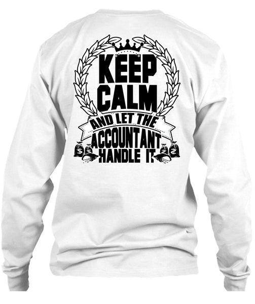 Let The Accountant Handle It T Shirt, I Love Accountant T Shirt