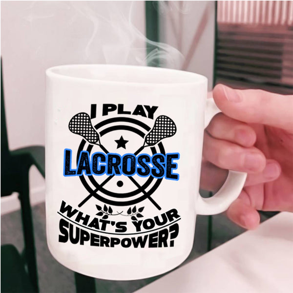 Cool Spoty Coffee Mug, I Play Lacrosse Cup