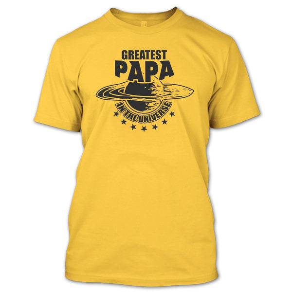 Greatest Papa In The Universe T Shirt, Gift For Papa T Shirt