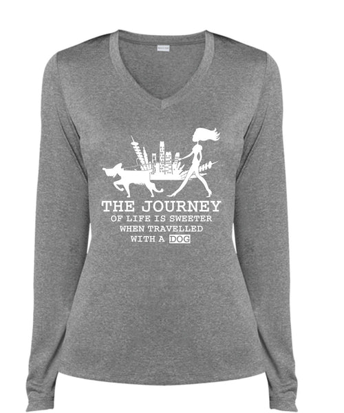 The Journey Of Life Is Sweeter T Shirt, Travelled With A Dog T Shirt, Cool Shirt (Ladies LS Heather V-Neck)