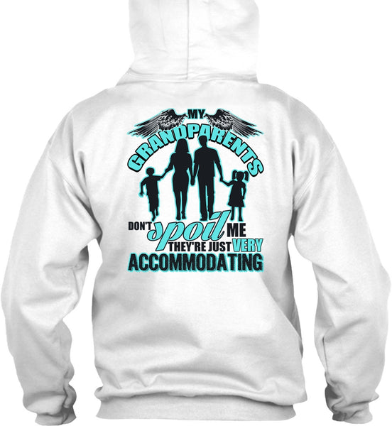 My Grandparents Don't Spoil Me T Shirt, Being A Nana T Shirt