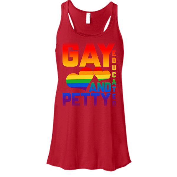 I Am A Gay T Shirt, Gay Educated And Petty Tank Top