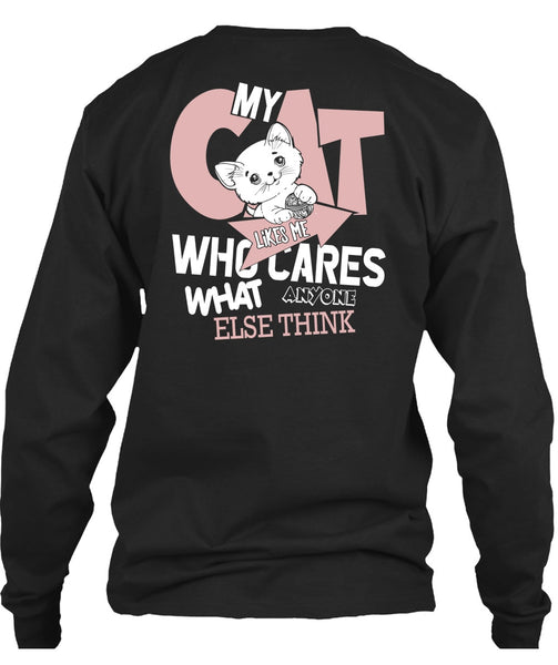 My Cat Likes Me Who Cares T Shirt, My Favorite T Shirt